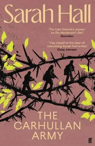 The Carhullan Army by Sarah Hall
