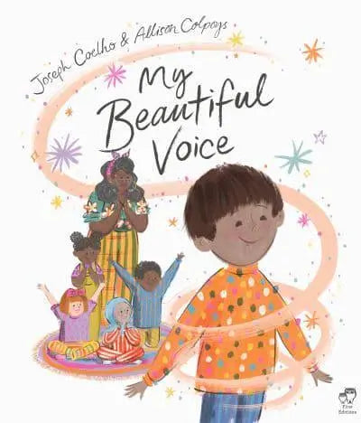 My Beautiful Voice by Joseph Coelho, Allison Colpoys (artist)