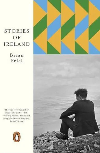 Stories of Ireland - Penguin European Writers by Brian Friel