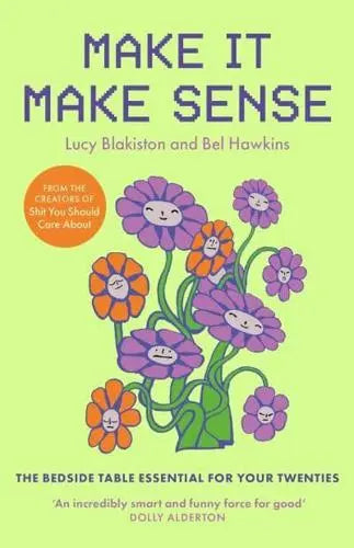 Make It Make Sense by Bel Hawkins, Lucy Blakiston
