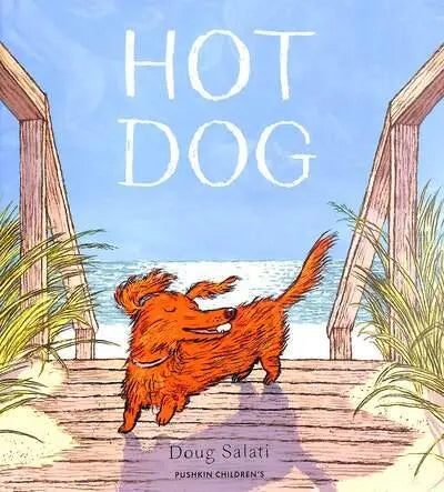 Hot Dog by Doug Salati Hardback