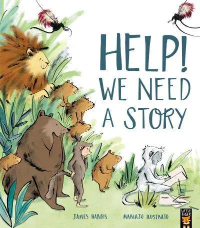 Help! We Need a Story by James Harris (author), Mariajo Ilustrajo (artist)