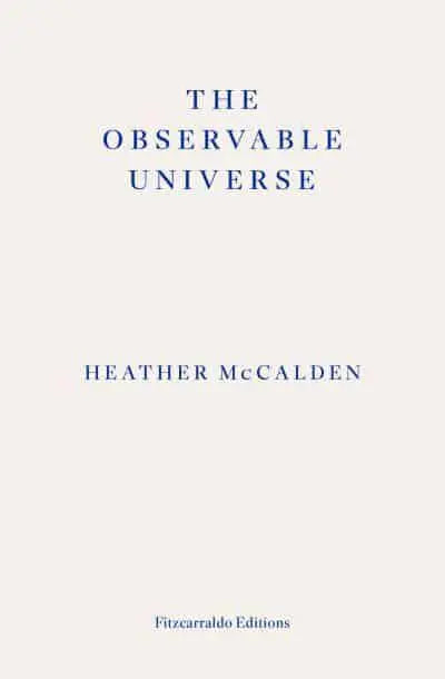 The Observable Universe by Heather McCalden