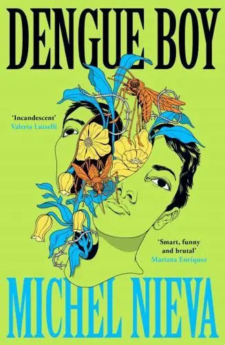 Dengue Boy by Michel Nieva (author), Rahul Bery (translator)