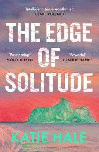 The Edge of Solitude - Katie Hale