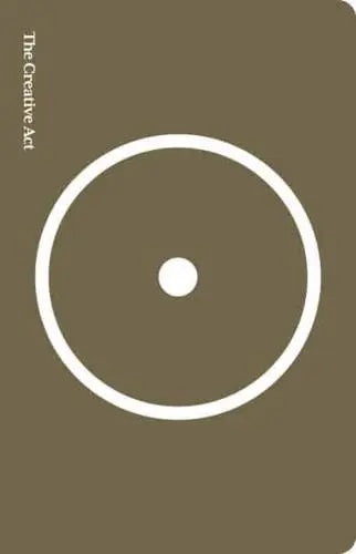 The Creative Act: A Way of Being by Rick Rubin and Neil Strauss