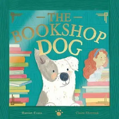 The Bookshop Dog by Harriet Evans (author), Claire Shorrock (artist)