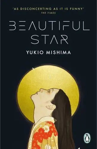 Beautiful Star- Yukio Mishima