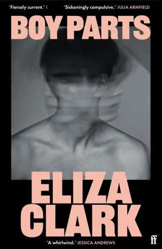 Boy Parts- Eliza Clark