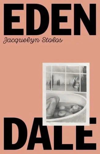 Edendale- Jacquelyn Stolos