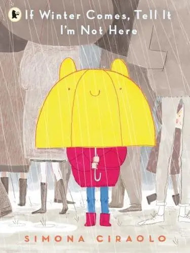 If Winter Comes, Tell It I'm Not Here- Simona Ciraolo