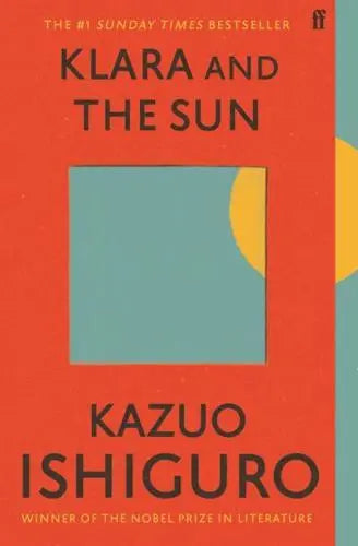 Klara and the Sun- Kazuo Ishiguro