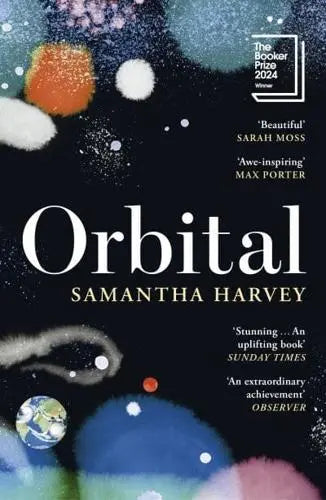 Orbital- Samantha Harvey
