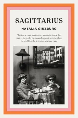 Sagittarius- Natalia Ginzburg