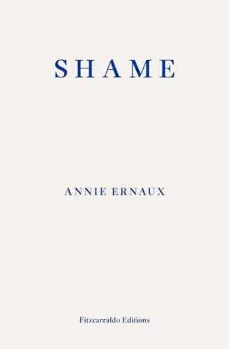 Shame- Annie Ernaux