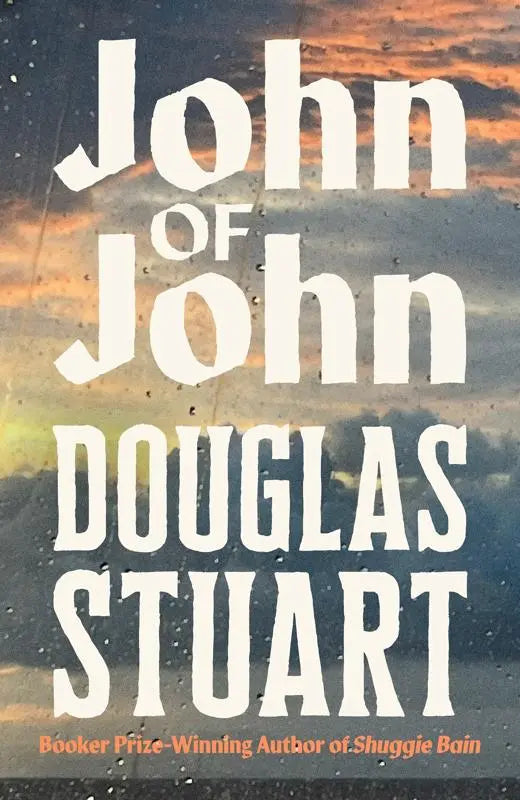 John of John by Douglas Stuart [HARDBACK]