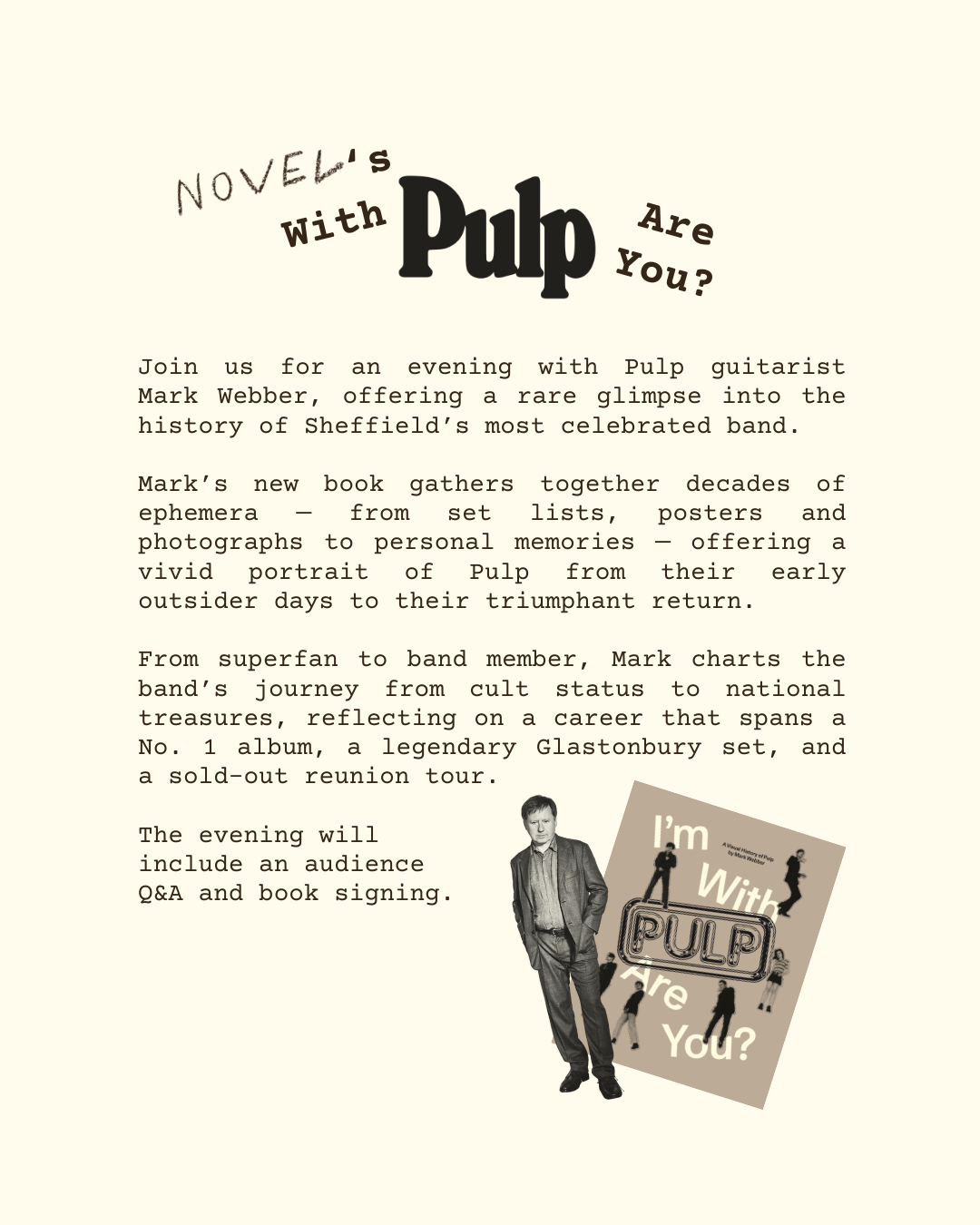 We're With Pulp Are You? - An Evening with Pulp's Mark Webber - Tues 4th Nov [includes book]