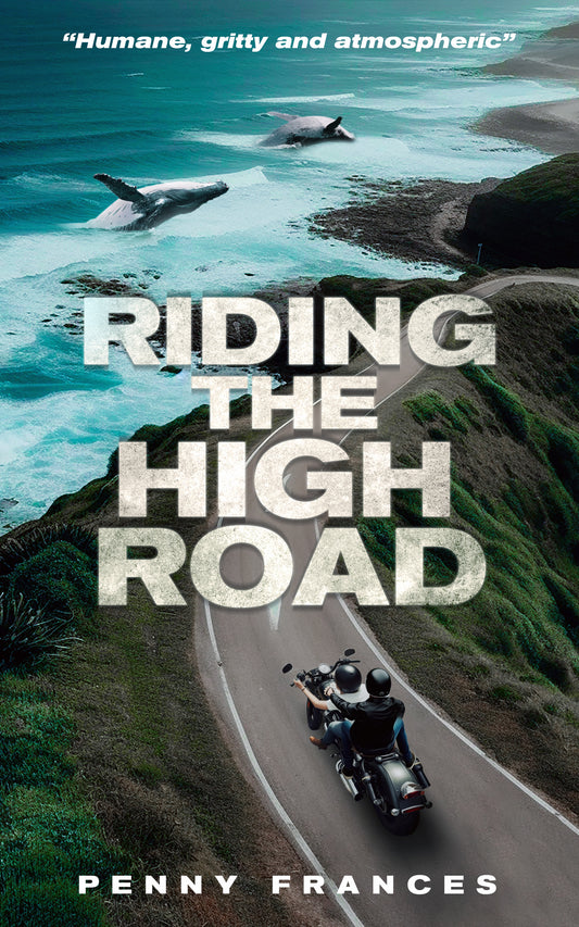 Riding the High Road by Penny Frances