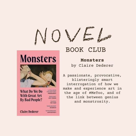 BOOK CLUB - Sunday 15th September 2024 6 - 7:30PM - Monsters: What Do We Do with Great Art by Bad People?