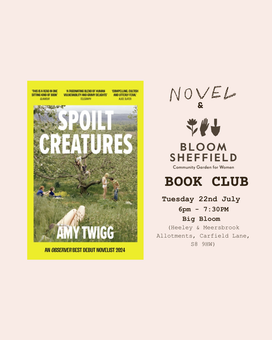BLOOM BOOK CLUB - 6 - 7:30 - Tuesday 22nd July at Big Bloom - Spoilt Creatures by Amy Twigg