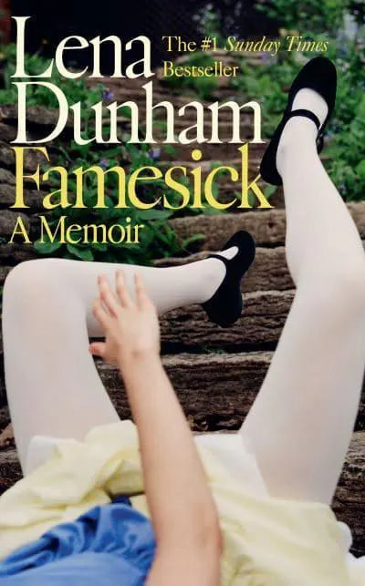 Famesick by Lena Dunham [Hardback]