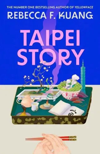 Taipei Story by Rebecca F. Kuang [HARDBACK]