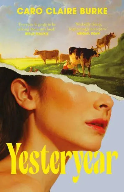 Yesteryear by Caro Claire Burke [Hardback]