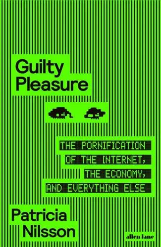 Guilty Pleasure by Patricia Nilsson [HARDBACK]