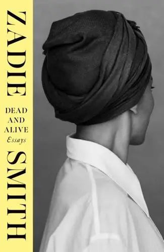 Dead and Alive - Zadie Smith [Hardback]