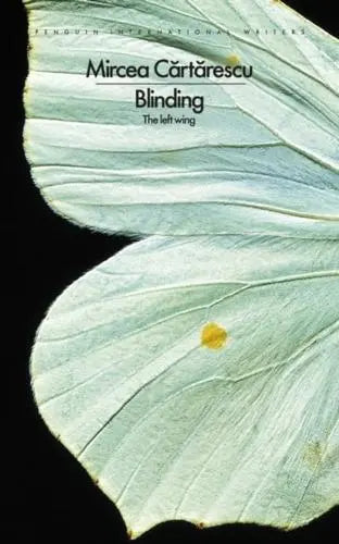 Blinding - Mircea Cartarescu (author), Sean Cotter (translator)