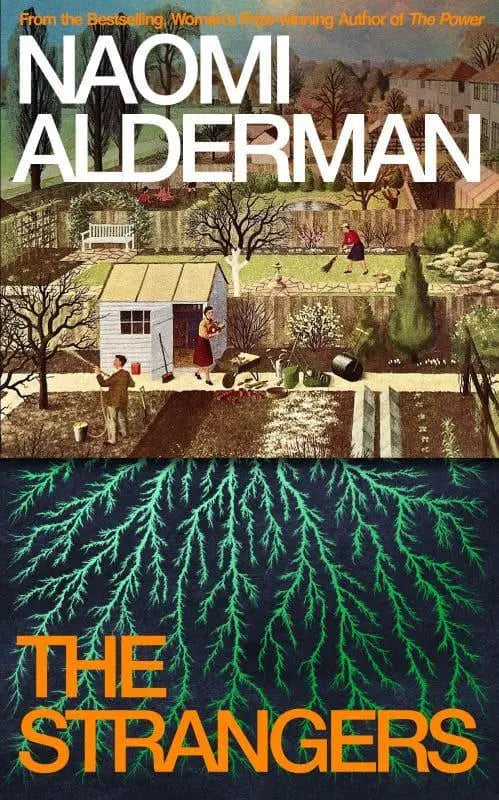 The Strangers by Naomi Alderman [HARDBACK]