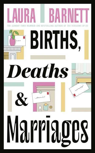 Births, Deaths and Marriages by Laura Barnett [HARDBACK]