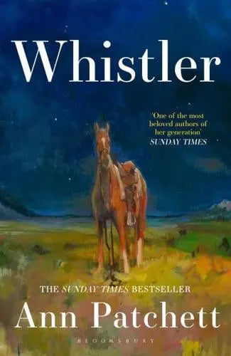 Whistler by Ann Patchett [HARDBACK] [PRE-ORDER 2/6]