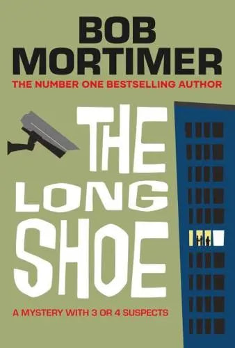 The Long Shoe by Bob Mortimer [Hardback]