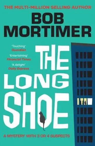 The Long Shoe by Bob Mortimer