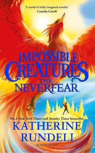 Impossible Creatures: The Neverfear by Katherine Rundell [HARDBACK PREORDER 27/8]