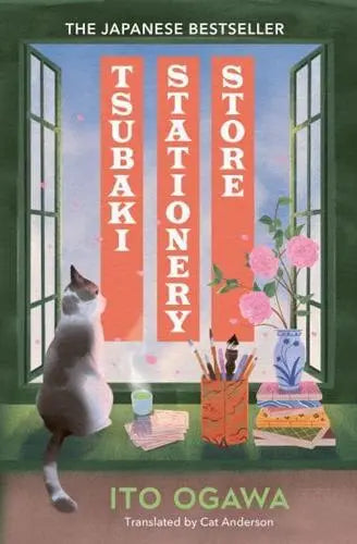 Tsubaki Stationery Store by Ito Ogawa Transl. Cat Anderson [HARDBACK]