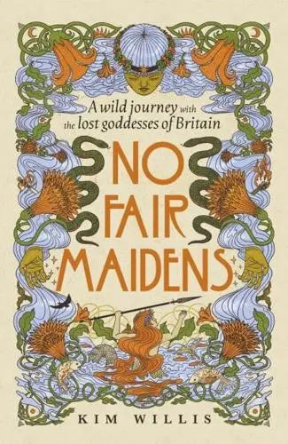 No Fair Maidens by Kim Willis [HARDBACK]