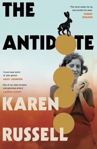 The Antidote by Karen Russell Hardback