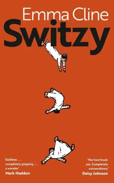 [PRE-ORDER 10/9/26] Switzy by Emma Cline [HARDBACK]