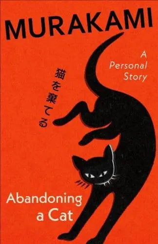 Abandoning a Cat (ILLUSTRATOR) by Haruki Murakami (author), Philip Gabriel (translator)