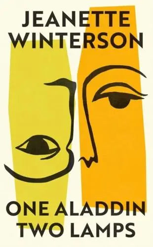 One Aladdin Two Lamps - Jeanette Winterson  [Hardback]