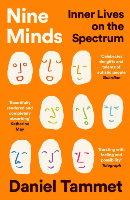 Nine Minds: Inner Lives on the Spectrum by Daniel Tammet (author)