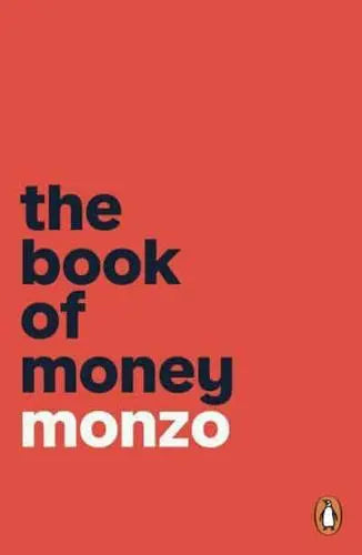 The Book of Money by Monzo