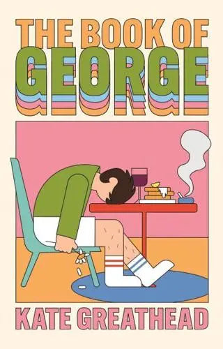The Book of George - Kate Greathead