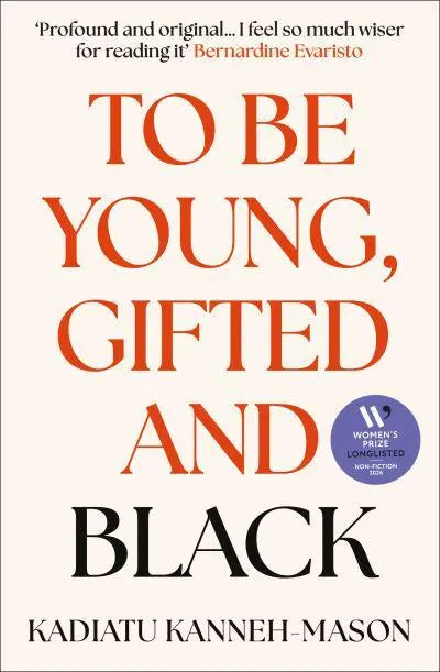 To Be Young, Gifted and Black by Kadiatu Kanneh-Mason