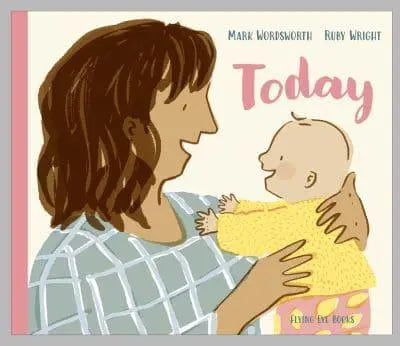 Today - Mark Wordsworth (author), Ruby Wright (artist) [Hardback]