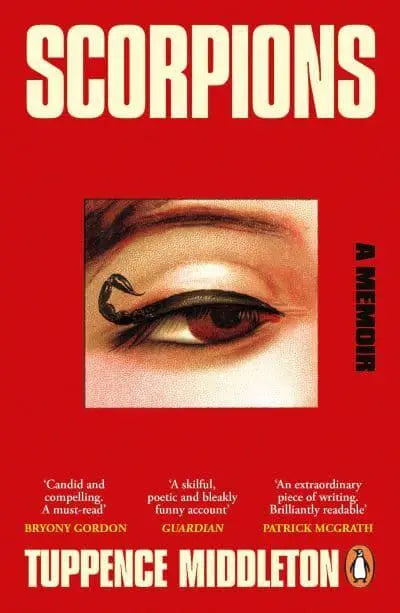 Scorpions A Memoir by Tuppence Middleton