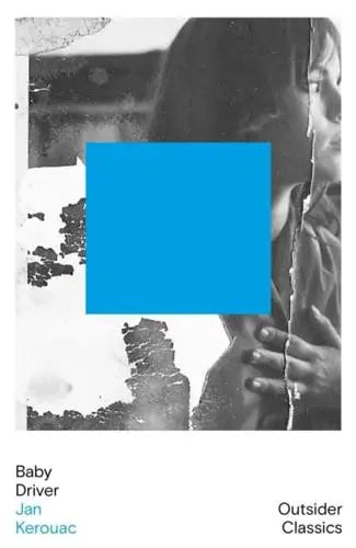 Baby Driver - Jan Kerouac