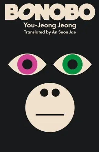Bonobo You-Jeong Jeong (translated by An Seon Jae)